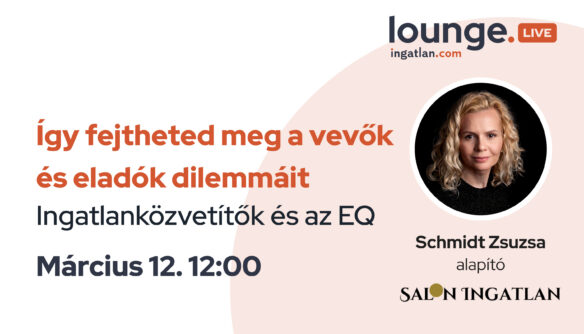 Lounge Live: Így fejtheted meg a vevők és az eladók dilemmáit