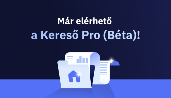 Borítókép, amin mappa és dokumentumok ikonja illusztrálja a hirdetések adatait. Az ikon fölött sötétkék háttéren "Már elérhető a Kereső Pro (Béta)" felirat olvasható.