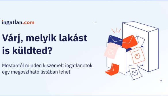 Kreatív kék hátterű kép, rajta levelesládával, amiből esnek ki a hirdetések, szórólap, levelek. Szöveg: Várj, melyik lakást is küldted? Mostantól minden kiszemelt ingatlanotok egy megosztható listában lehet.