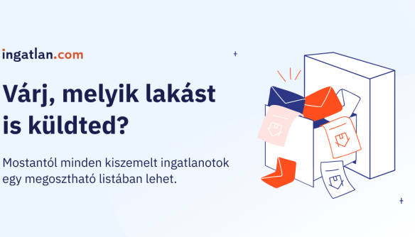 Kreatív kék hátterű kép, rajta levelesládával, amiből esnek ki a hirdetések, szórólap, levelek. Szöveg: Várj, melyik lakást is küldted? Mostantól minden kiszemelt ingatlanotok egy megosztható listában lehet.
